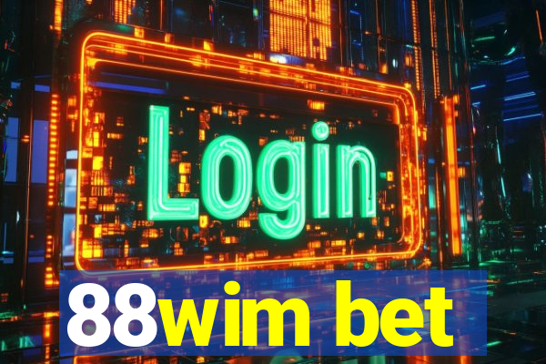 88wim bet